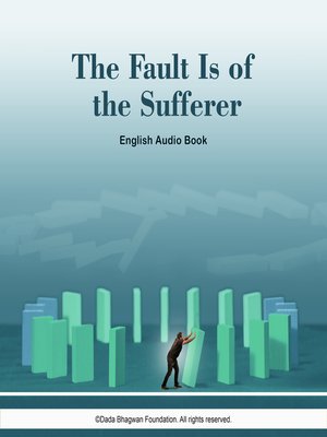 cover image of The Fault is of the Sufferer--English Audio Book
